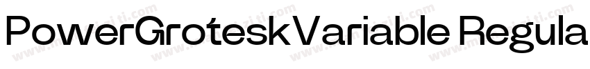 PowerGroteskVariable Regular字体转换